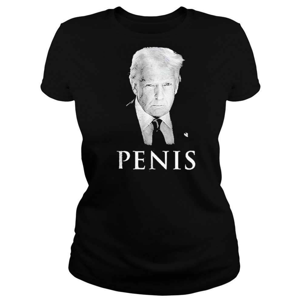 Donald Trump The Truth About Penis Shirt Women's T-shirt