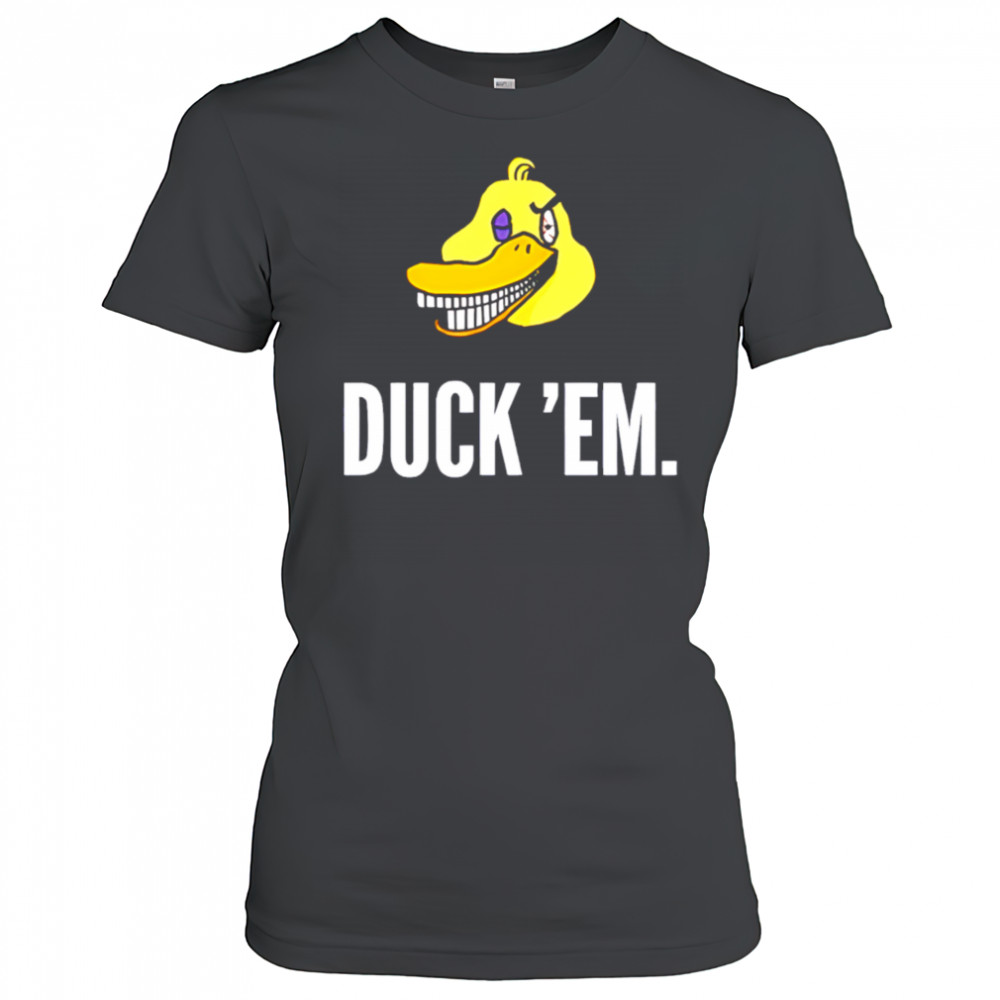 Duck ‘Em shirt Women's T-shirt