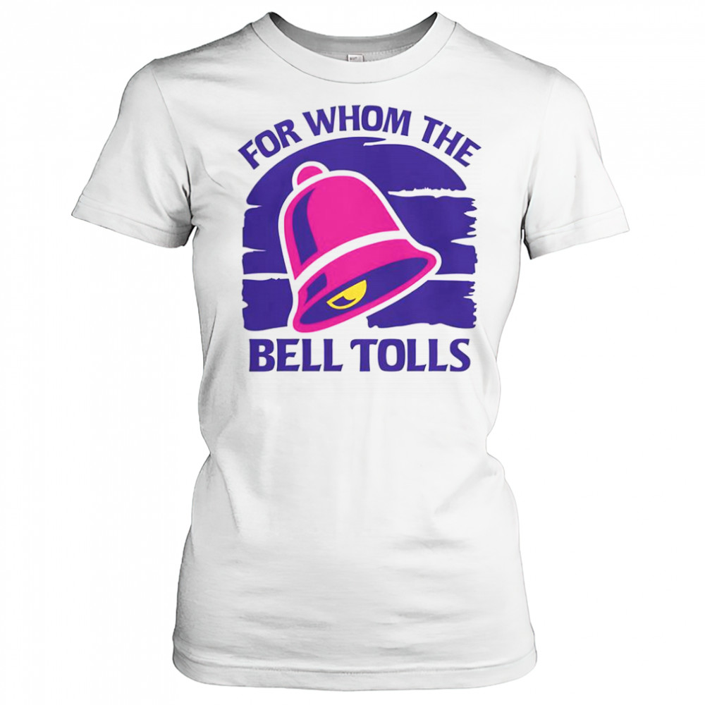 For Whom The Bell Tolls T-Shirt Women's T-shirt