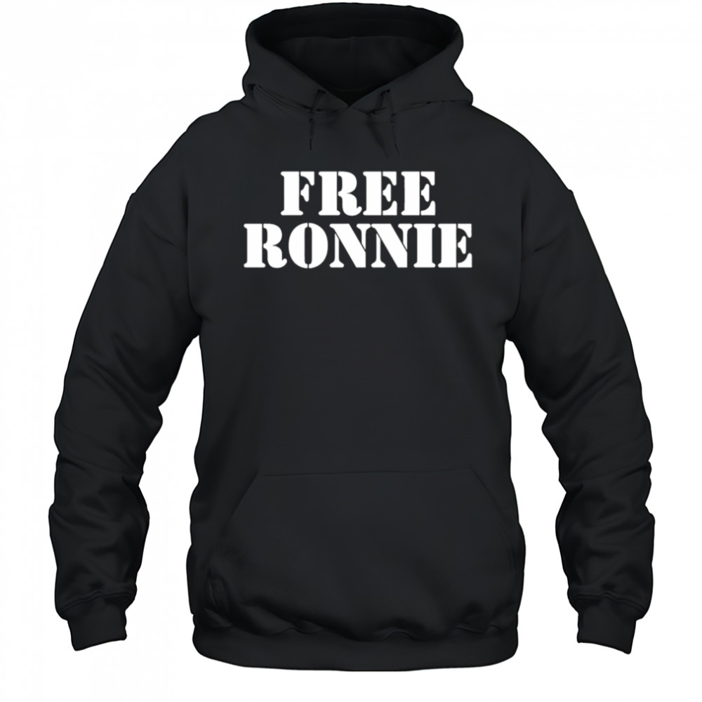 Free Ronnie shirt Hoodie