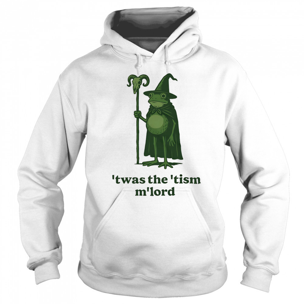 Frog ’twas the ’tism m’lord shirt Sweatshirt