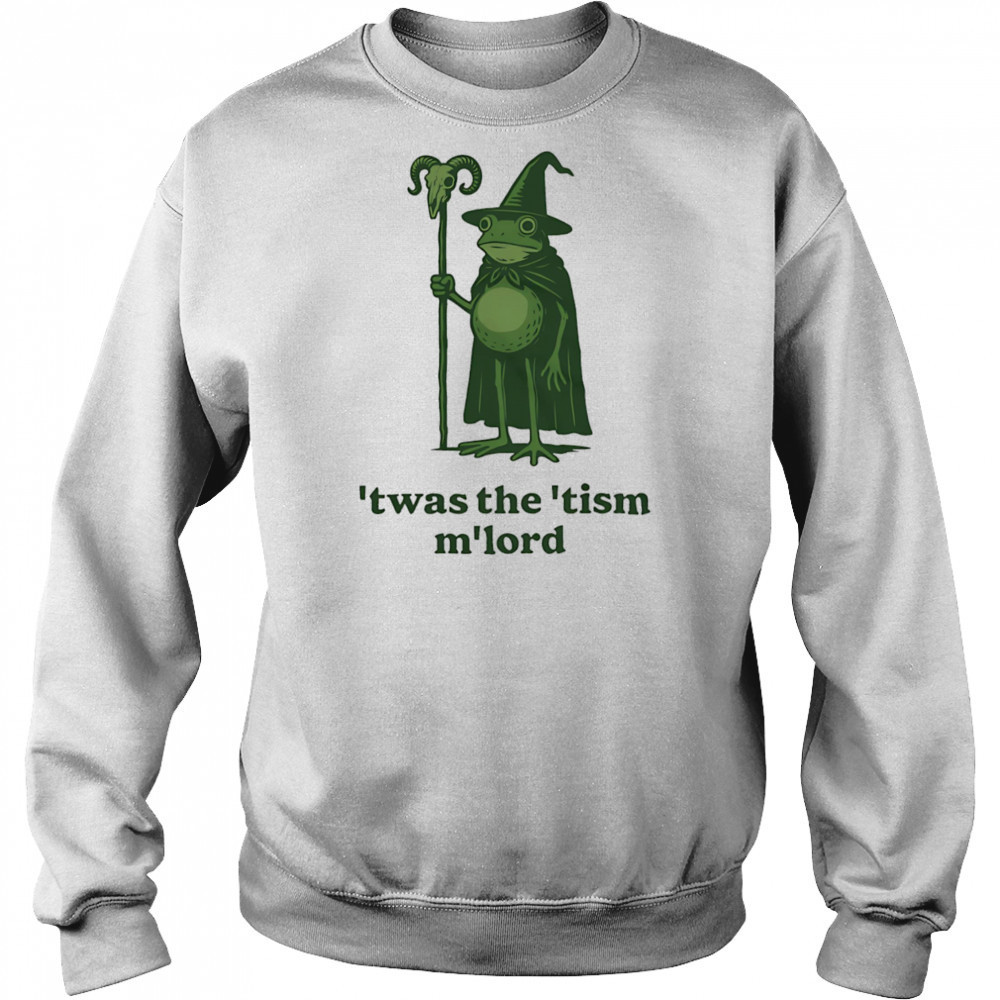 Frog ’twas the ’tism m’lord shirt Hoodie