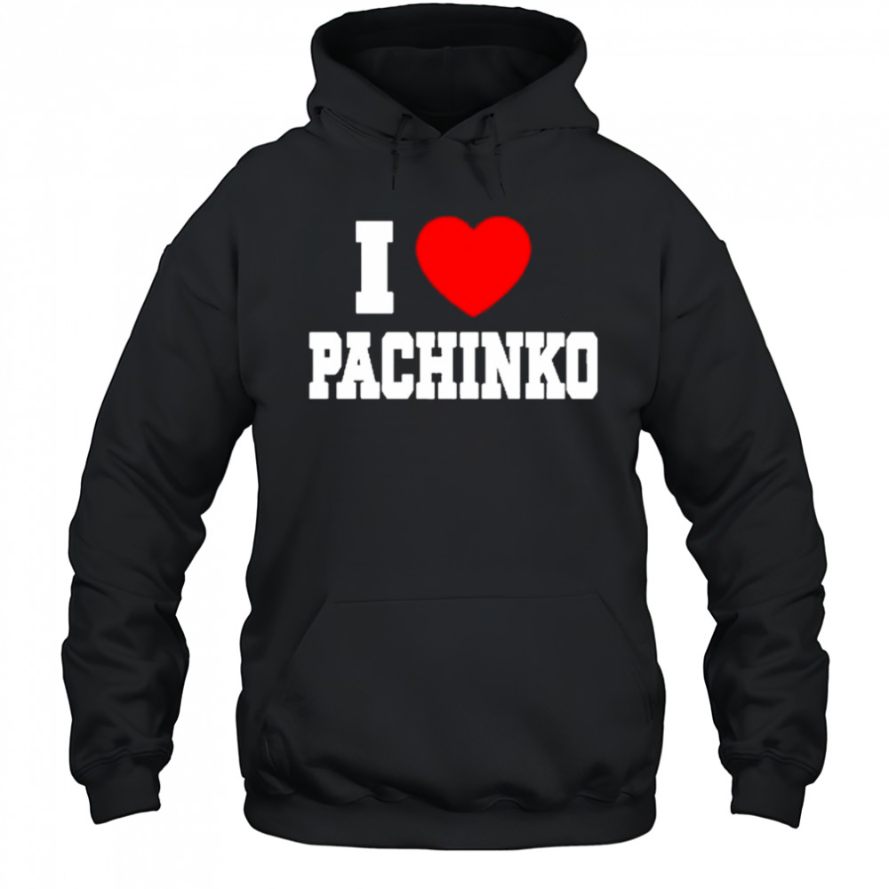 Fujimoto1954 I Love Pachinko shirt Hoodie