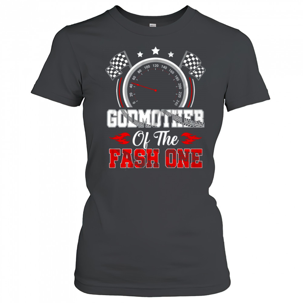 Godmother Of The Fast One 1st Birthday Racing Car Family shirt Women's T-shirt