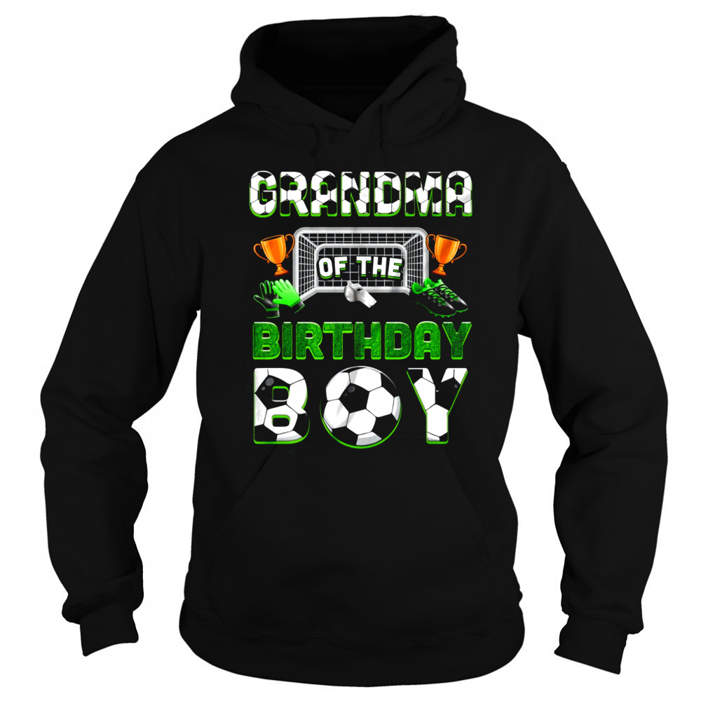 Grandma Of The Birthday Boy Soccer Family Matching Party shirt Sweatshirt