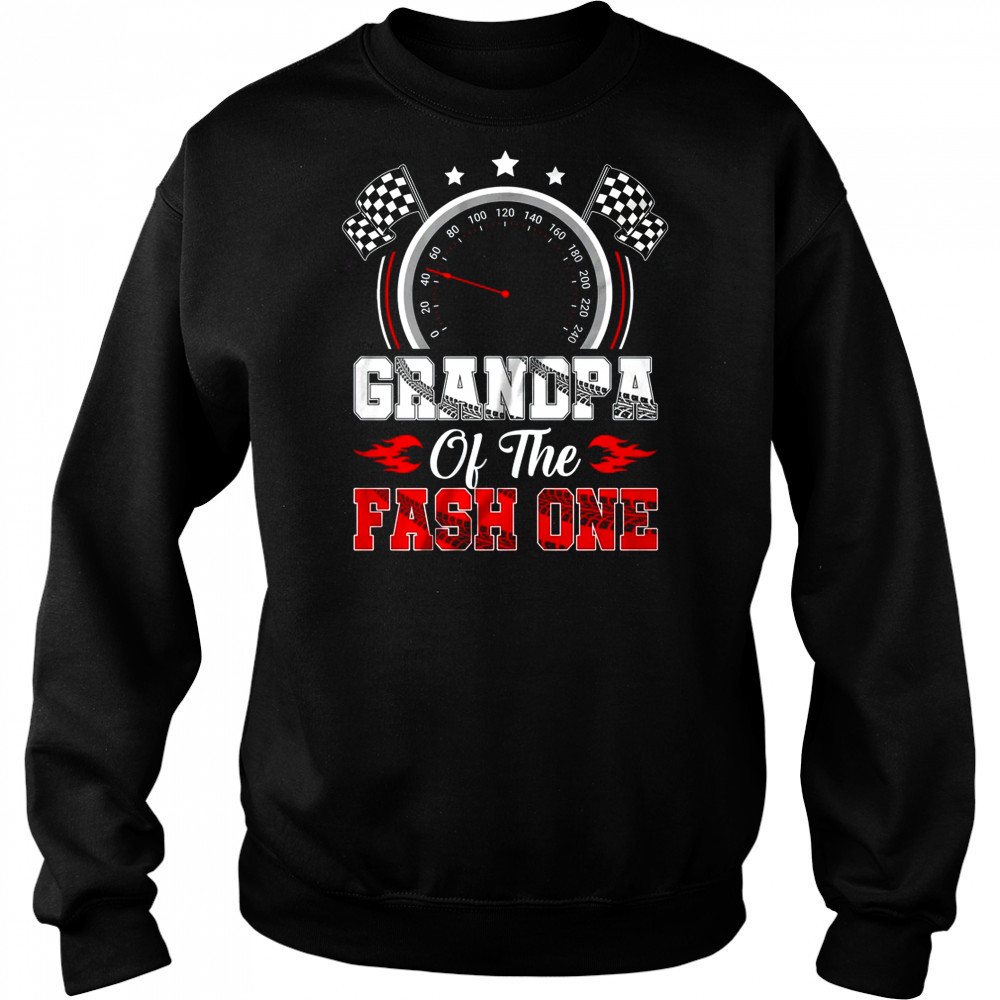 Grandpa Of The Fast One 1st Birthday Racing Car Family shirt Hoodie