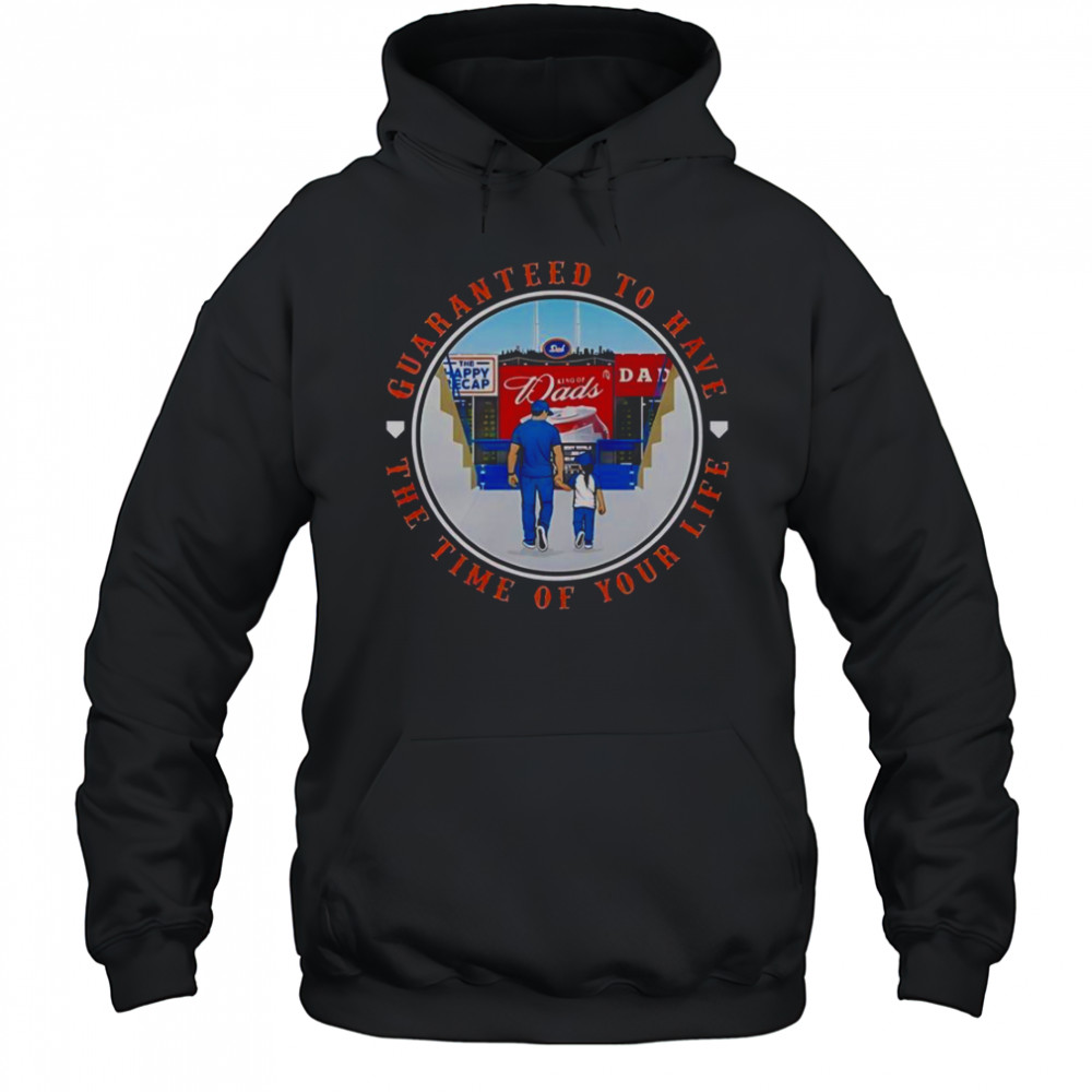 Guaranteed To Have The Time Of Your Life New York Mets T-Shirt Hoodie
