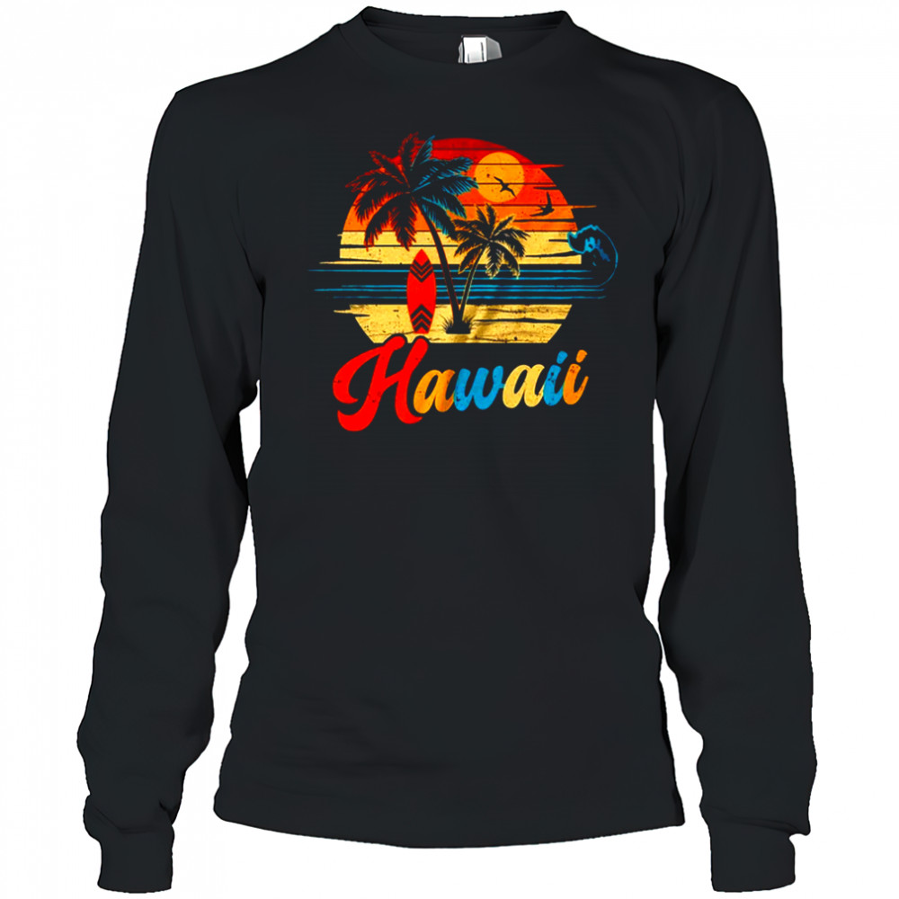 Hawaiian Island Tropical Hawaii Family Vacation Souvenir shirt Long Sleeved