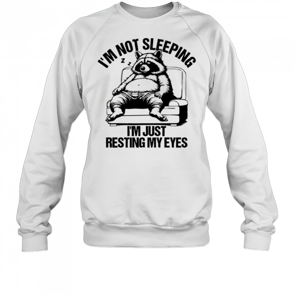 I’m Just Resting My Eyes Svg I’m Not Sleeping shirt Sweatshirt