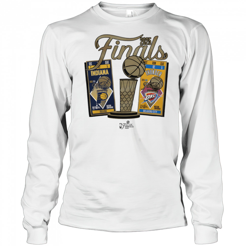 Indiana Pacers vs Oklahoma City Thunder 2025 NBA Finals Ticket matchup shirt Long Sleeved