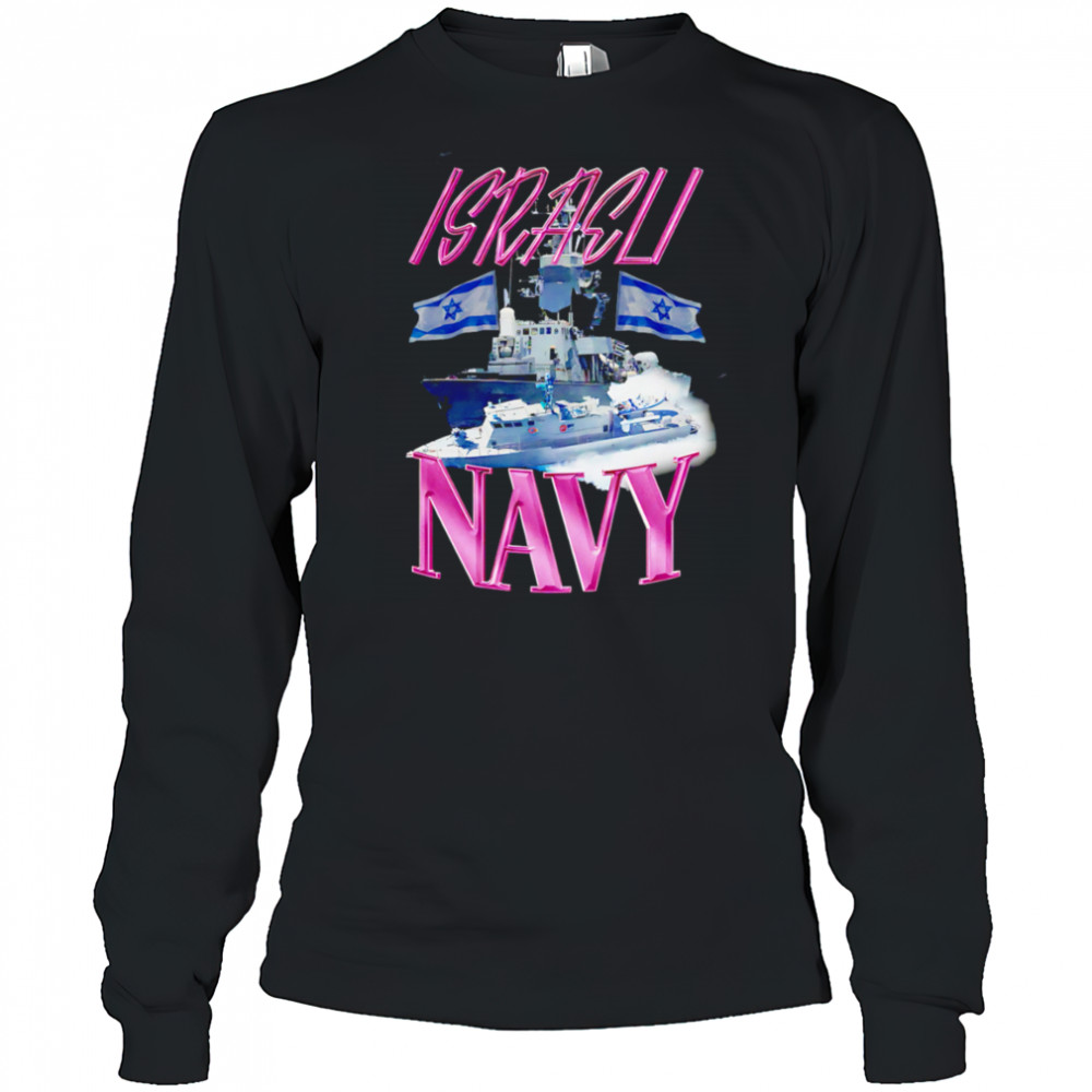 Israel Navy Boat Ship Flag shirt Long Sleeved