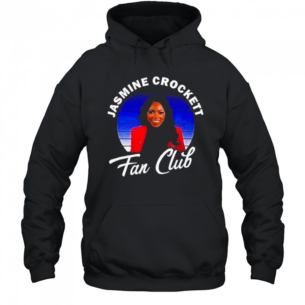Jasmine Crockett Fan Club Shirt Hoodie