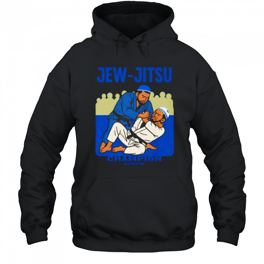 Jew-Jitsu champion summer ’06 shirt Hoodie