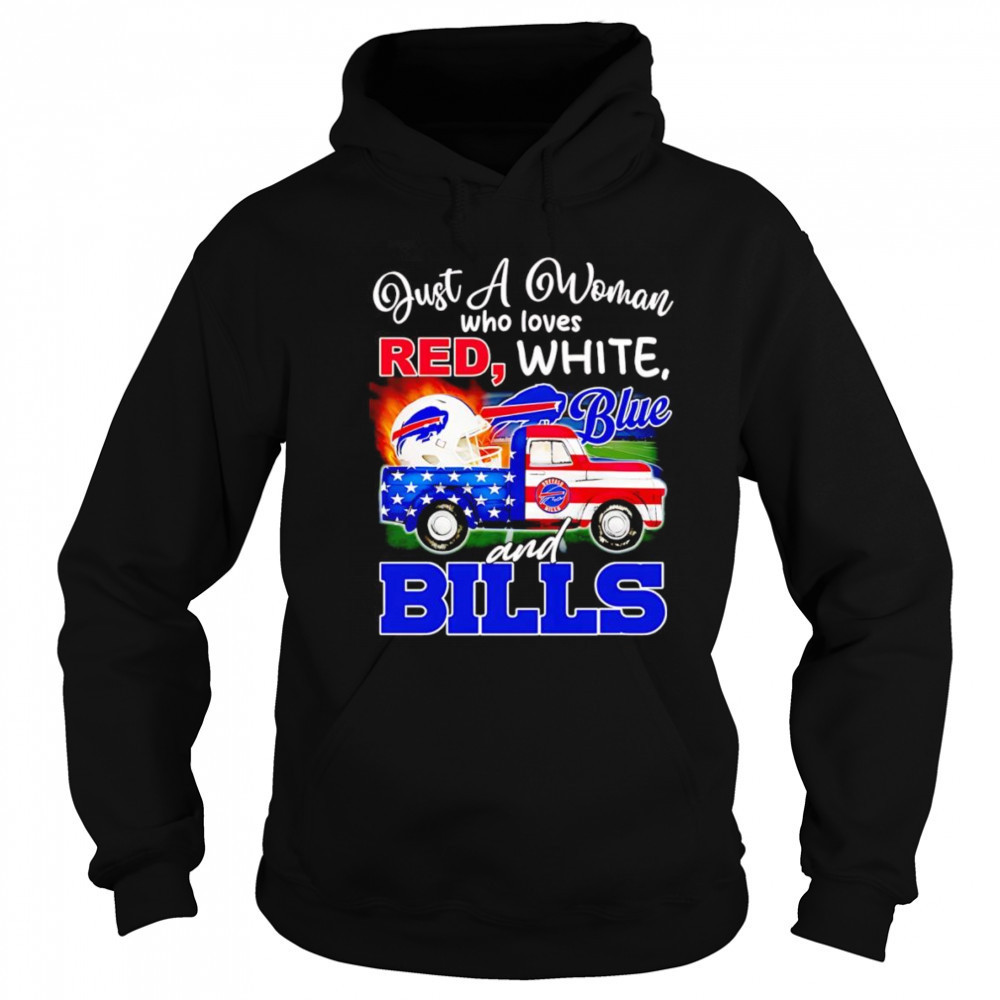 Just a woman who loves red white blue and Buffalo Bills shirt Sweatshirt