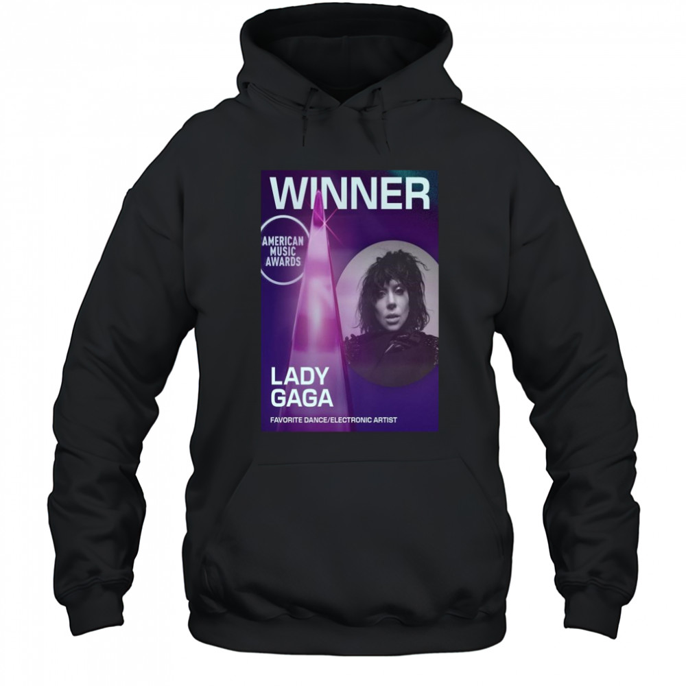 Lady Gaga AMAs 2025 Winner Favorite Dance Electronic Artist Shirt Hoodie