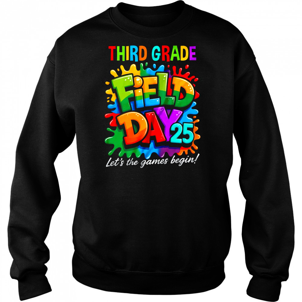 Let The Games Begin 3rd Third Grade Field Day Teacher Kid shirt Hoodie