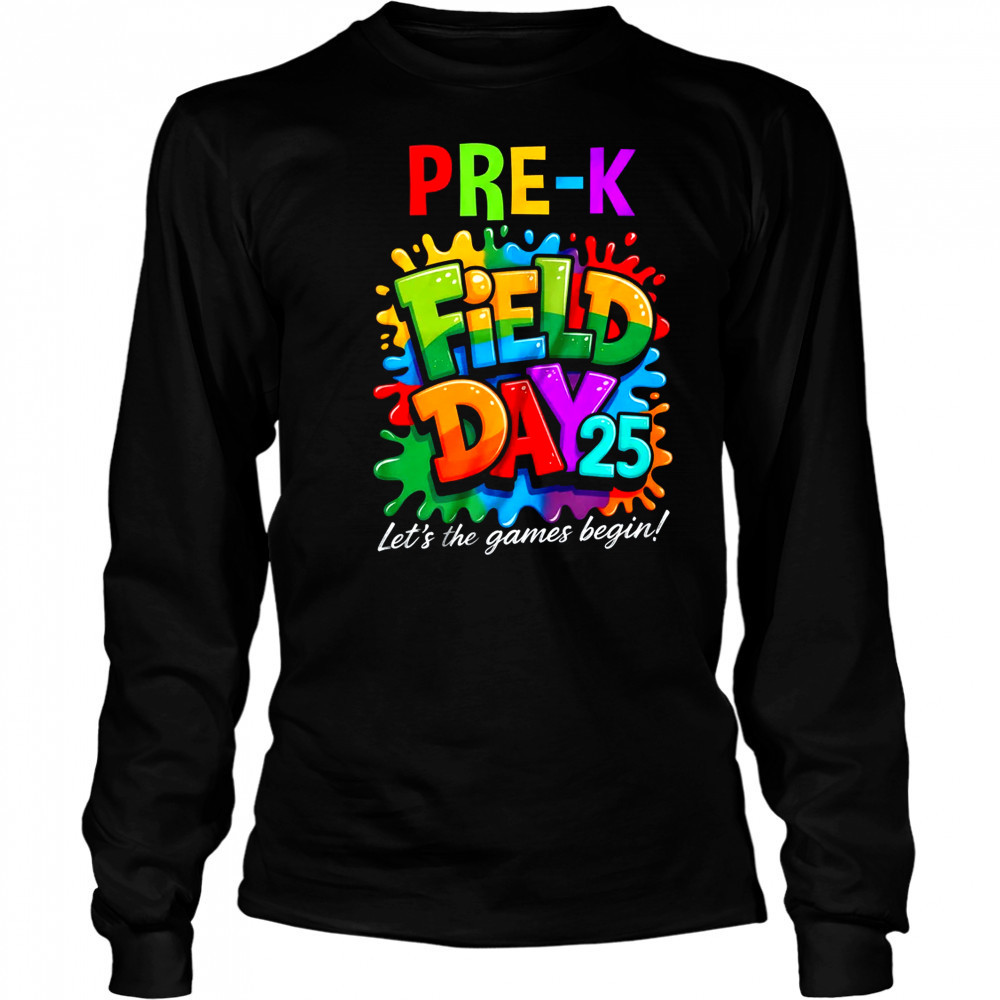 Let The Games Begin Preschool Field Day Teacher Kid shirt Long Sleeved
