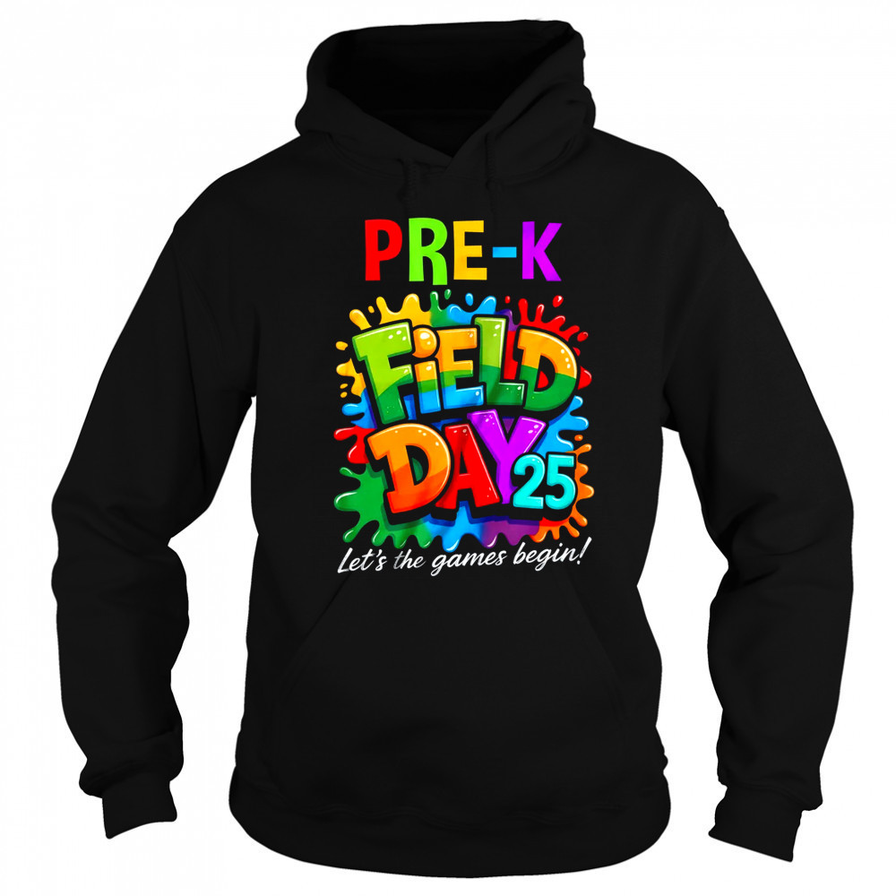 Let The Games Begin Preschool Field Day Teacher Kid shirt Sweatshirt