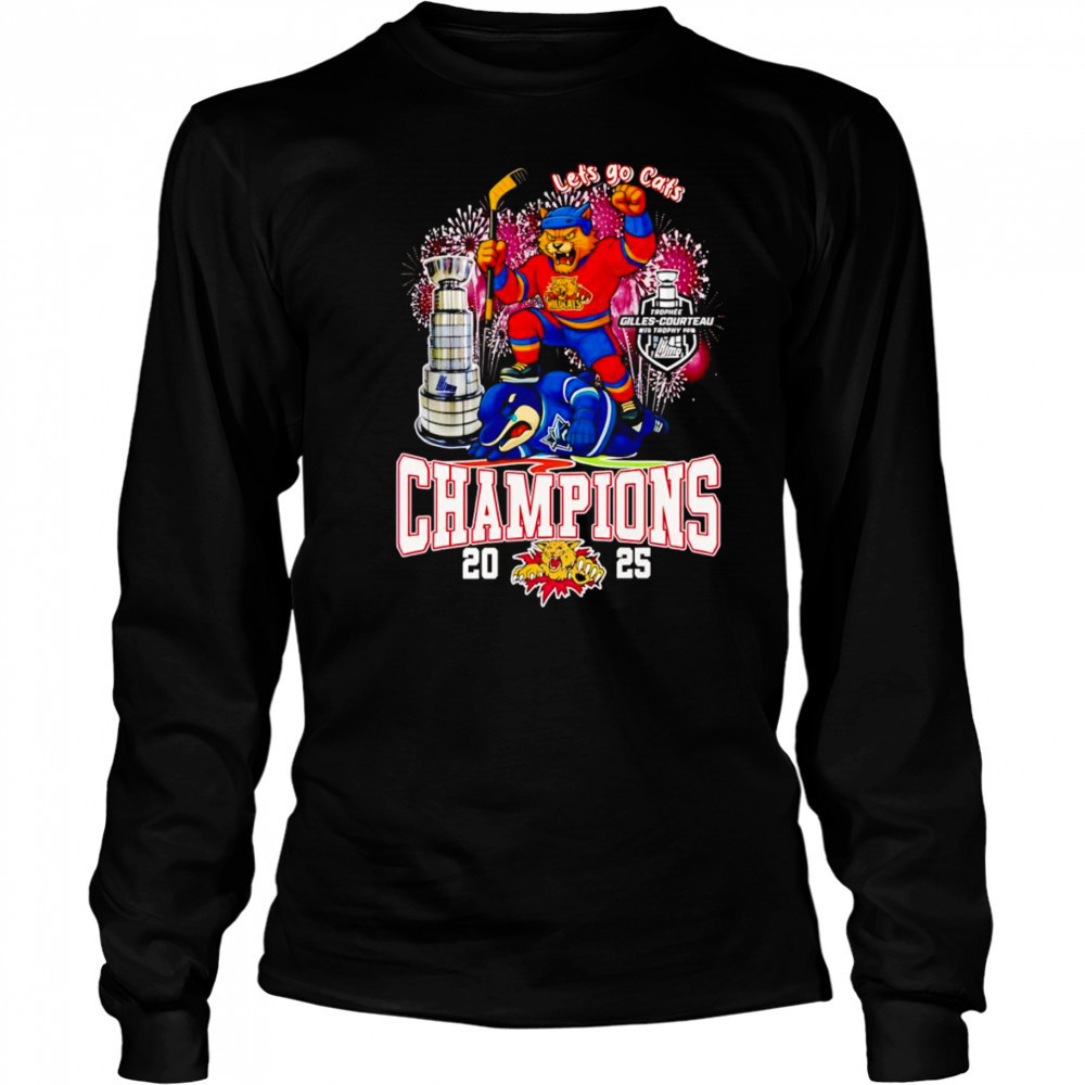 Let’s go Cats Moncton Wildcats Champions 2025 mascot shirt Long Sleeved