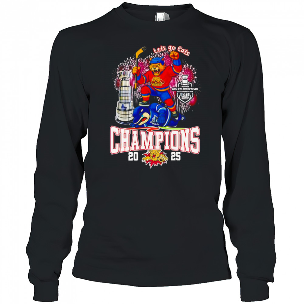 Let’s go Cats Moncton Wildcats Champions 2025 mascot shirt Long Sleeved