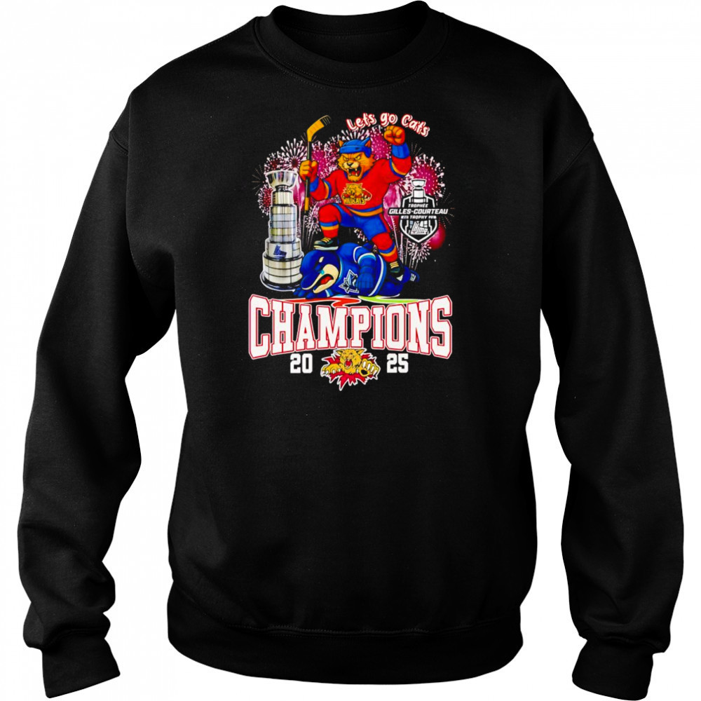 Let’s go Cats Moncton Wildcats Champions 2025 mascot shirt Hoodie