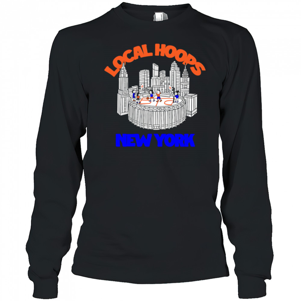 Local Hoops New York shirt Long Sleeved