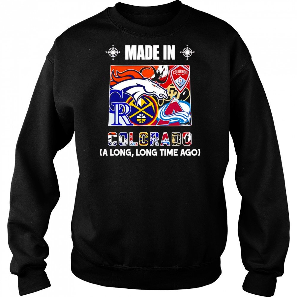 Made in Colorado a long long time ago shirt Hoodie