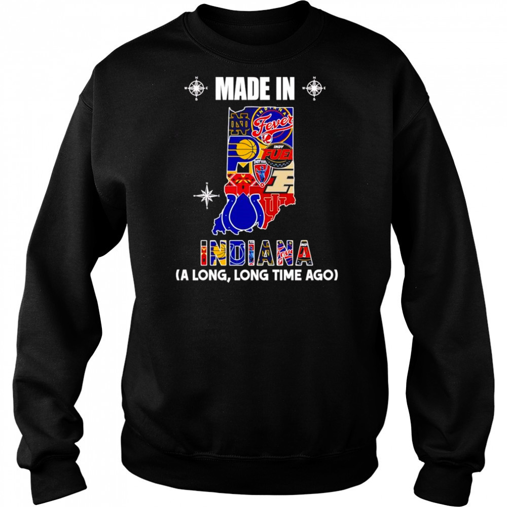 Made in Indiana a long long time ago shirt Hoodie