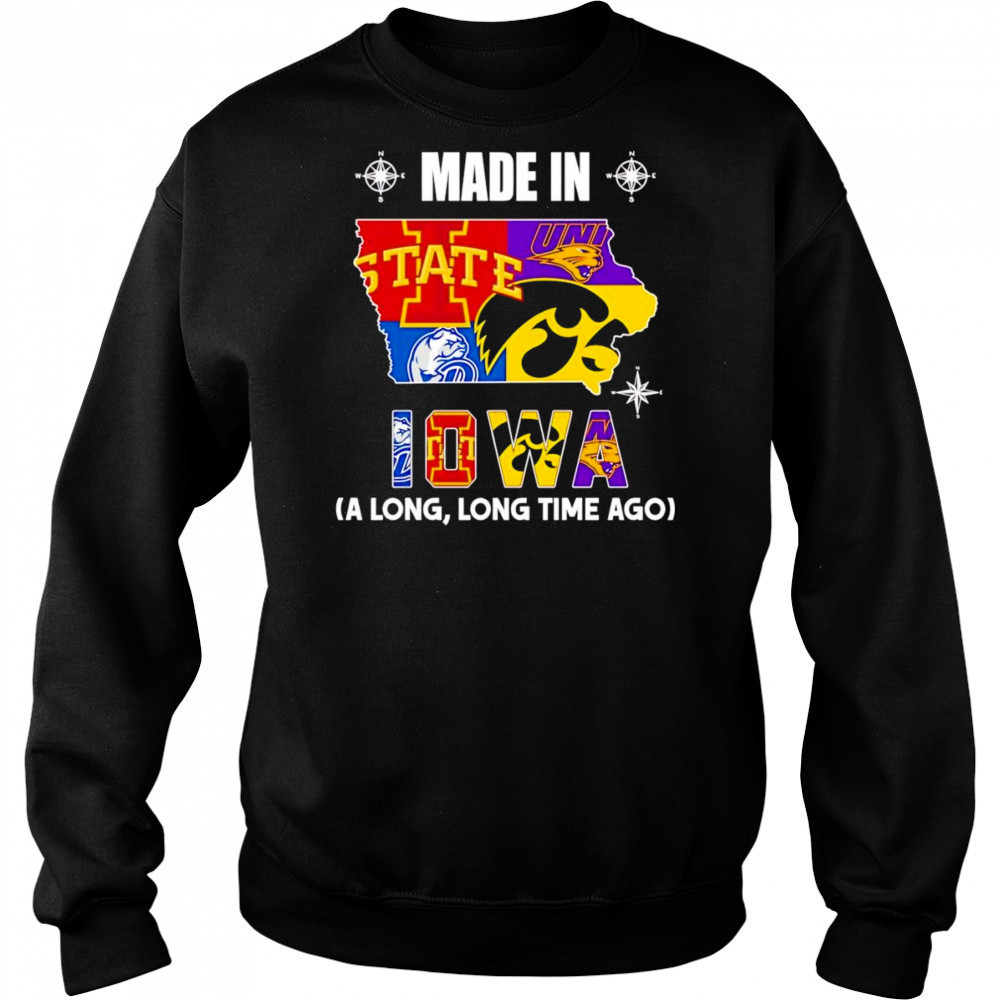 Made in Iowa a long long time ago shirt Hoodie
