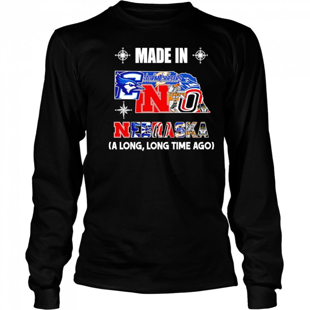 Made in Nebraska a long long time ago shirt Long Sleeved