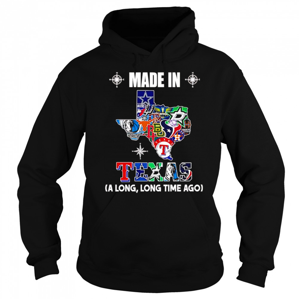 Made in Texas a long long time ago shirt Sweatshirt