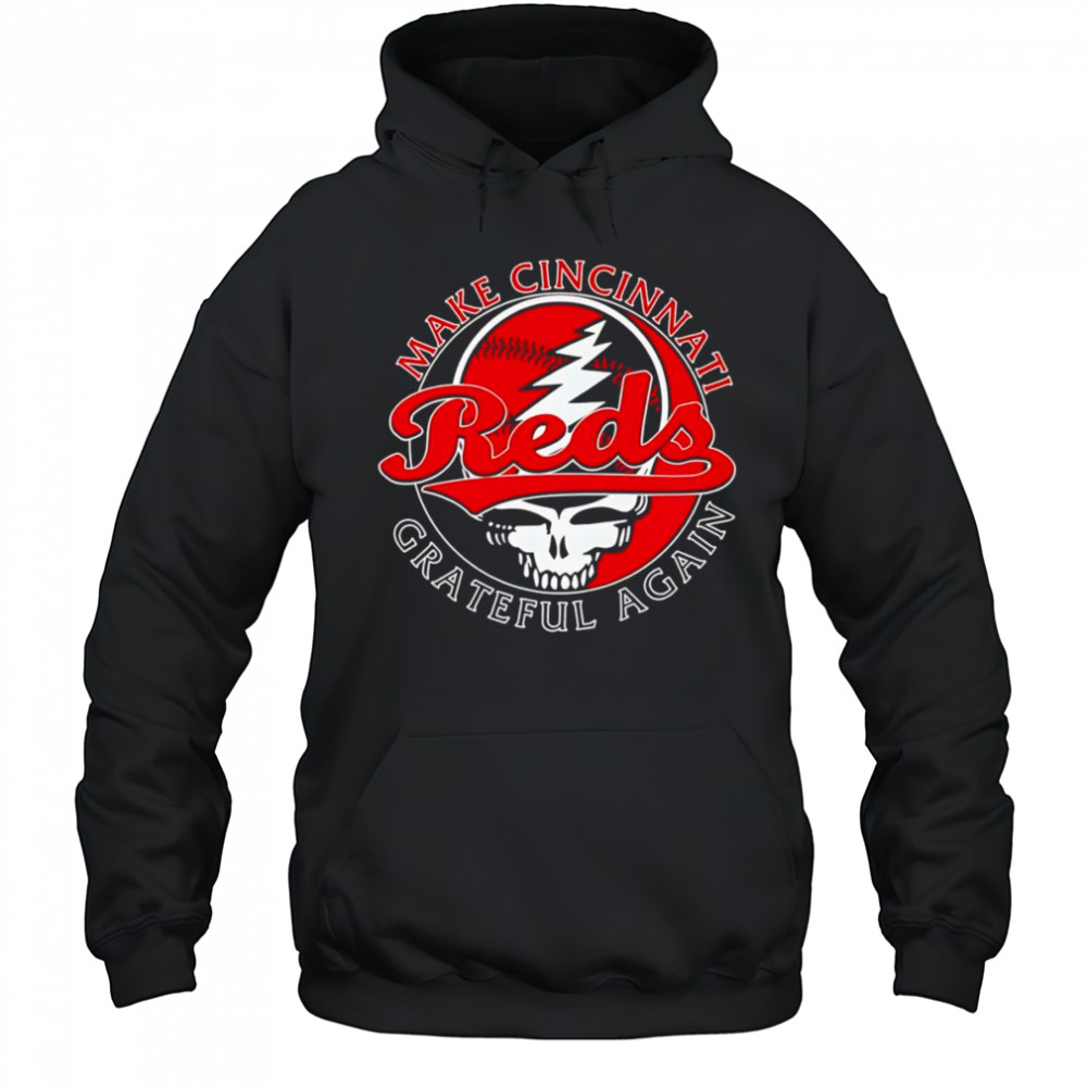 Make Cincinnati Reds Grateful again shirt Hoodie