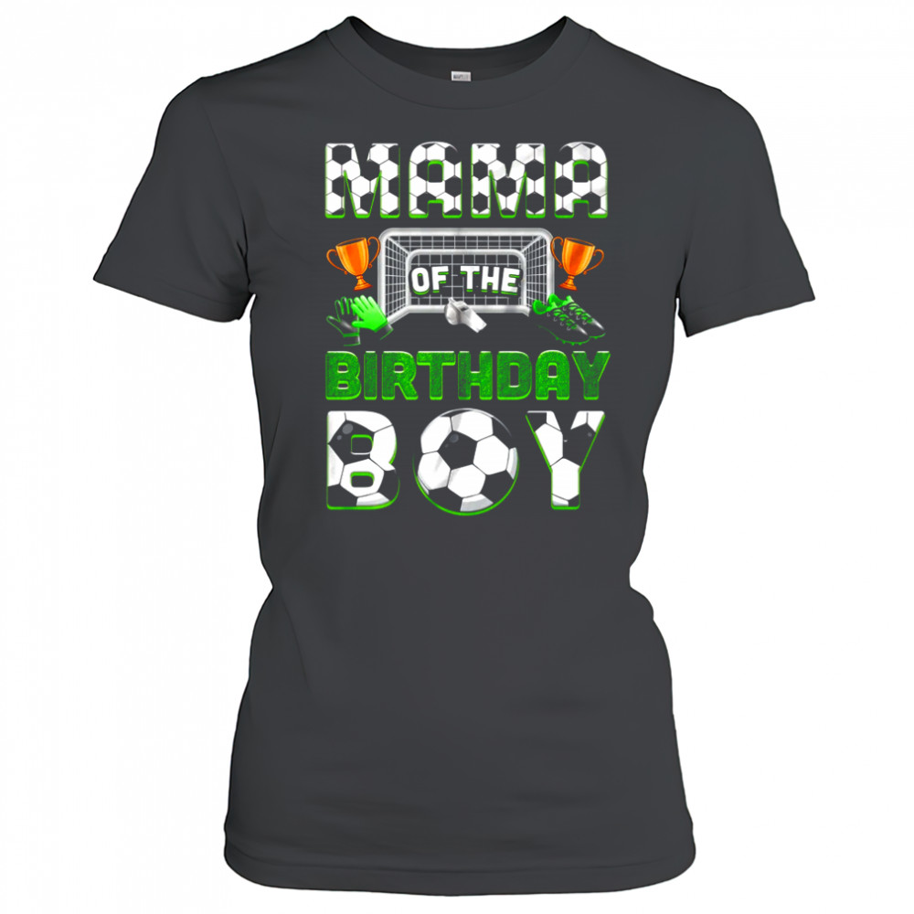 Mama Of The Birthday Boy Soccer Family Matching Party shirt Women's T-shirt