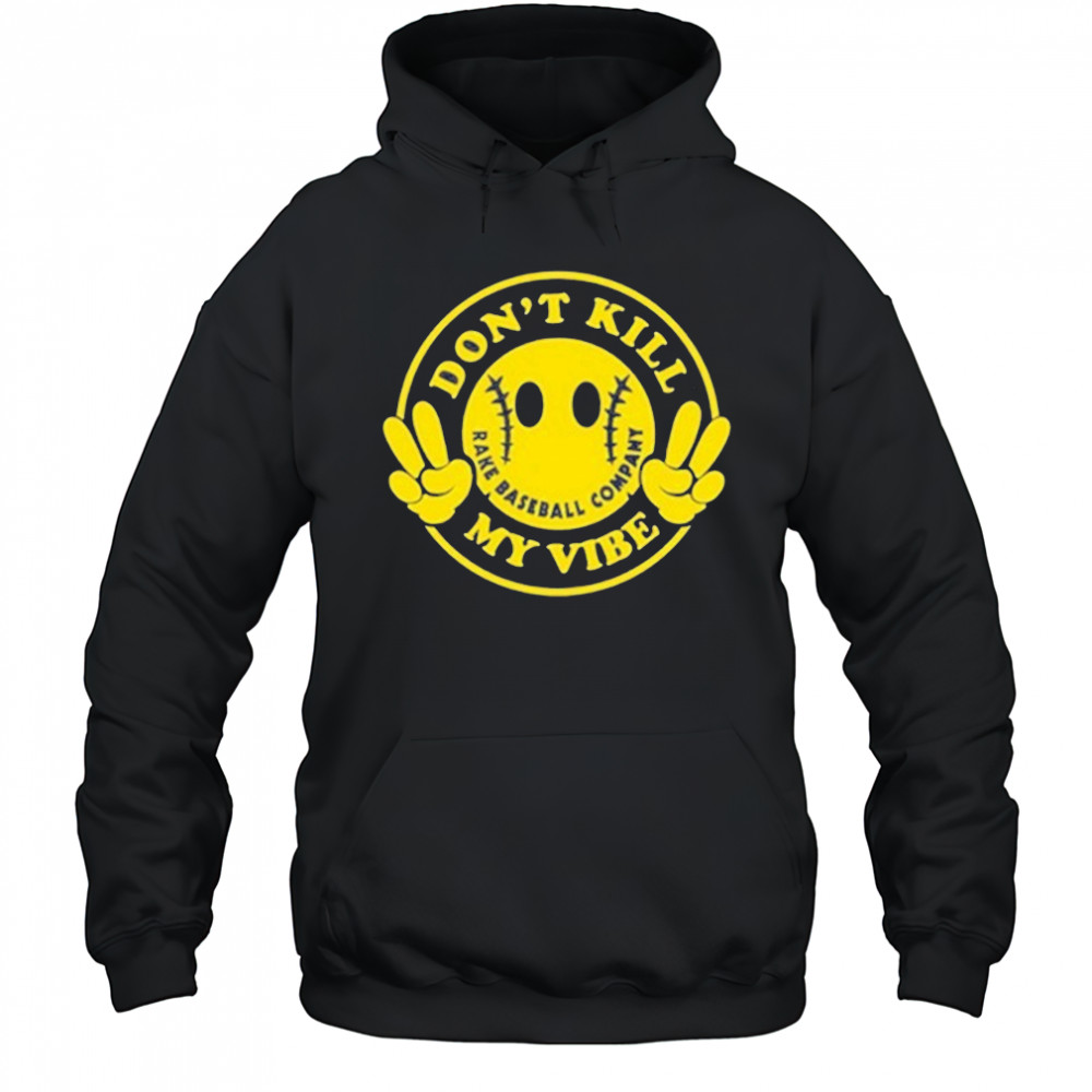 Manny Don’t Kill My Vibe Shirt Hoodie