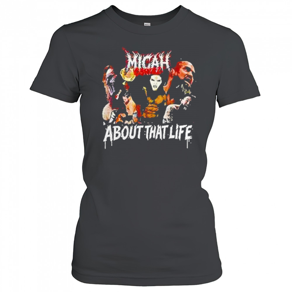 Micah Cortez About That Life Shirt Women's T-shirt