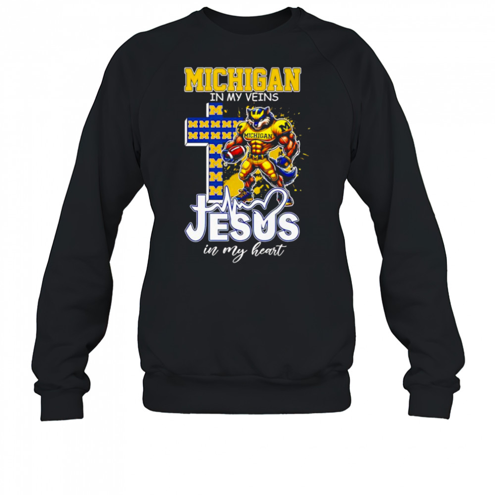Michigan in my veins Jesus in my heart mascot shirt Sweatshirt
