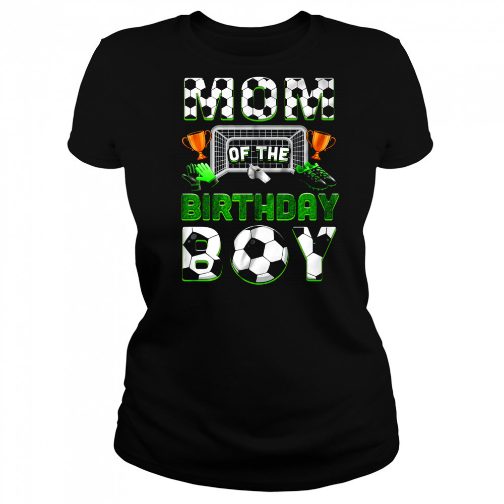 Mom Of The Birthday Boy Soccer Family Matching Party shirt Women's T-shirt