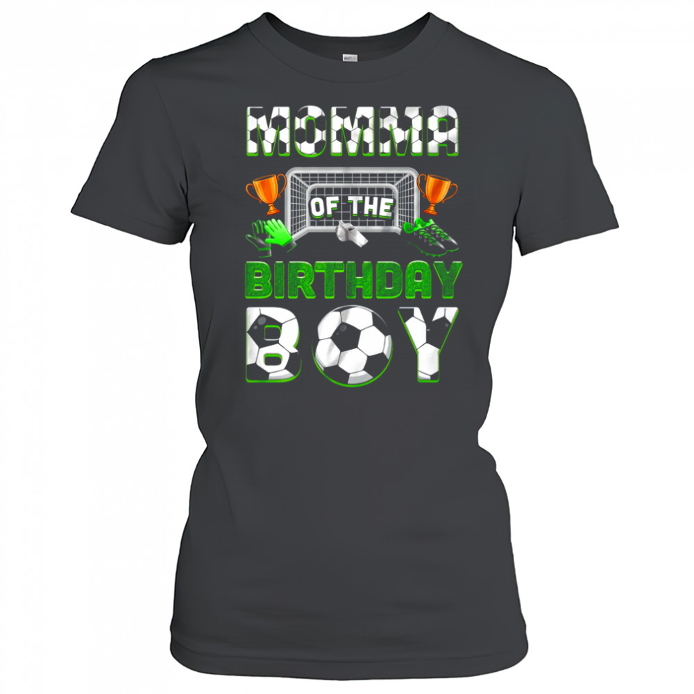 Momma Of The Birthday Boy Soccer Family Matching Party shirt Women's T-shirt