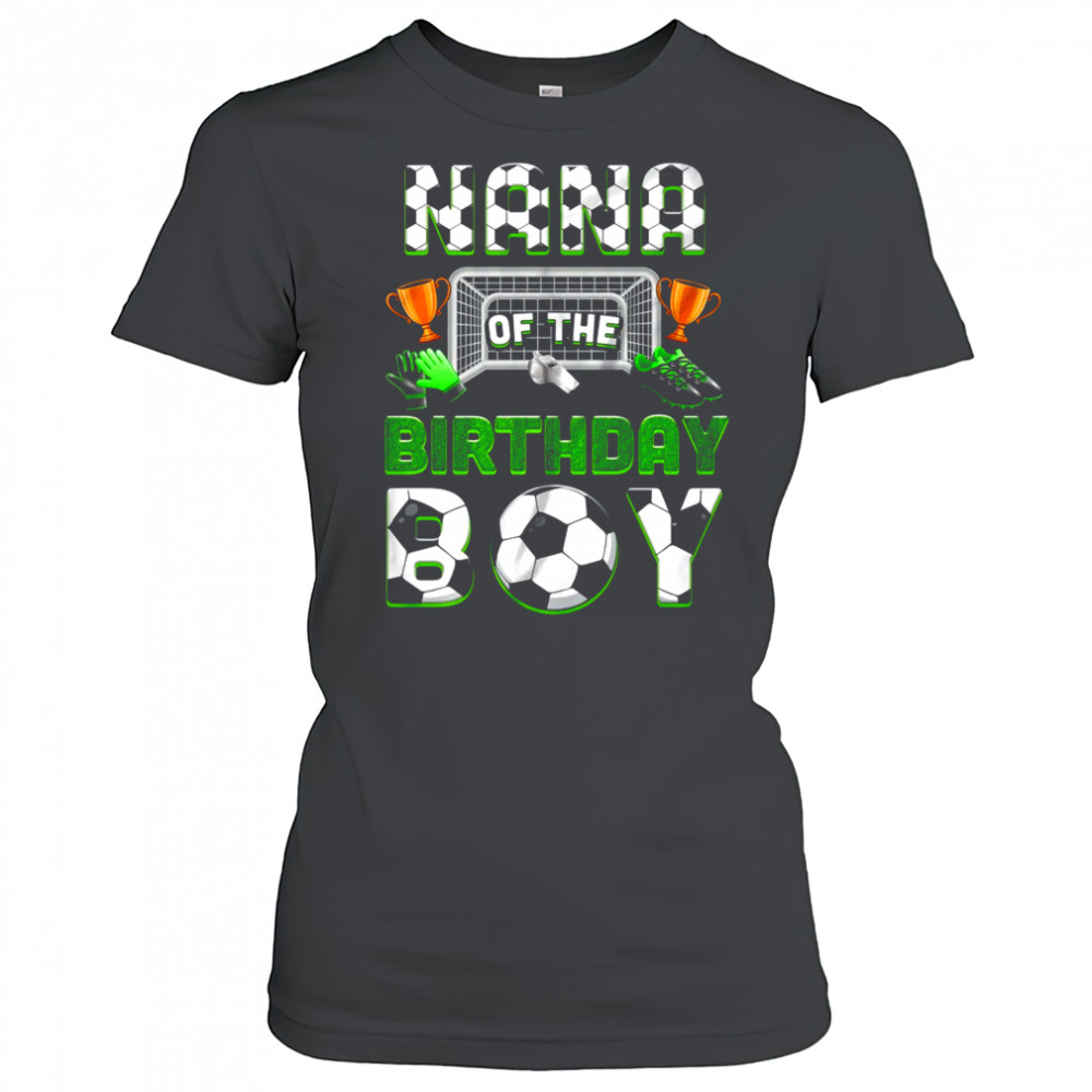 Nana Of The Birthday Boy Soccer Family Matching Party shirt Women's T-shirt