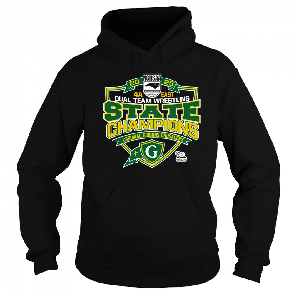 NCHSAA 4A East Dual Team Wrestling Champions Cardinal Gibbons Crusaders Shirt Sweatshirt