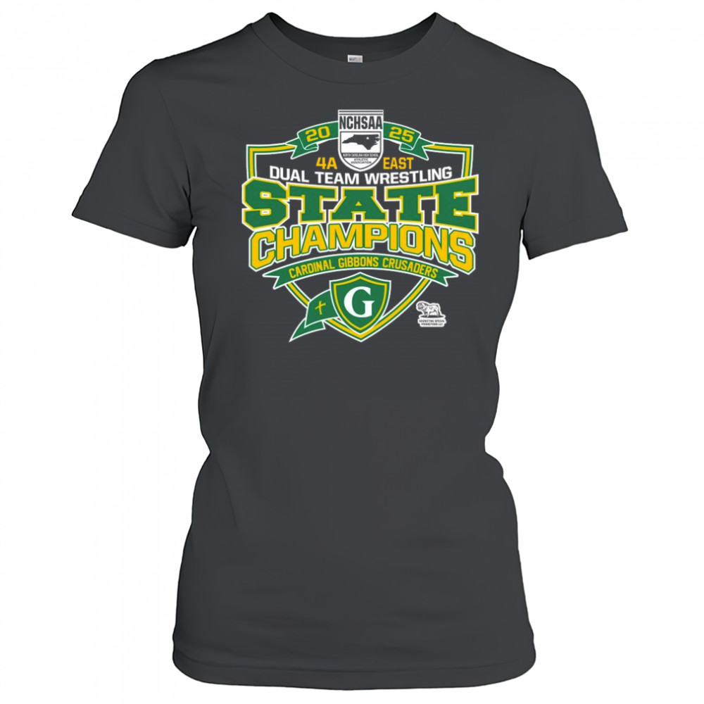 NCHSAA 4A East Dual Team Wrestling Champions Cardinal Gibbons Crusaders Shirt Women's T-shirt