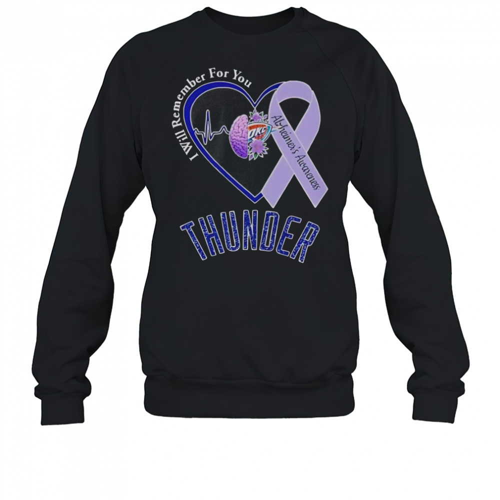 OKC Thunder I Will Remember For You Alzheimer’s Awareness Ribbon T-Shirt Sweatshirt