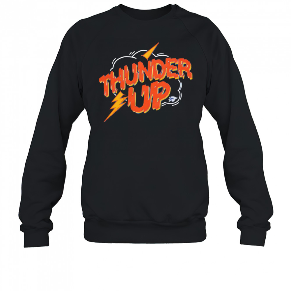 OKC Thunder up shirt Sweatshirt