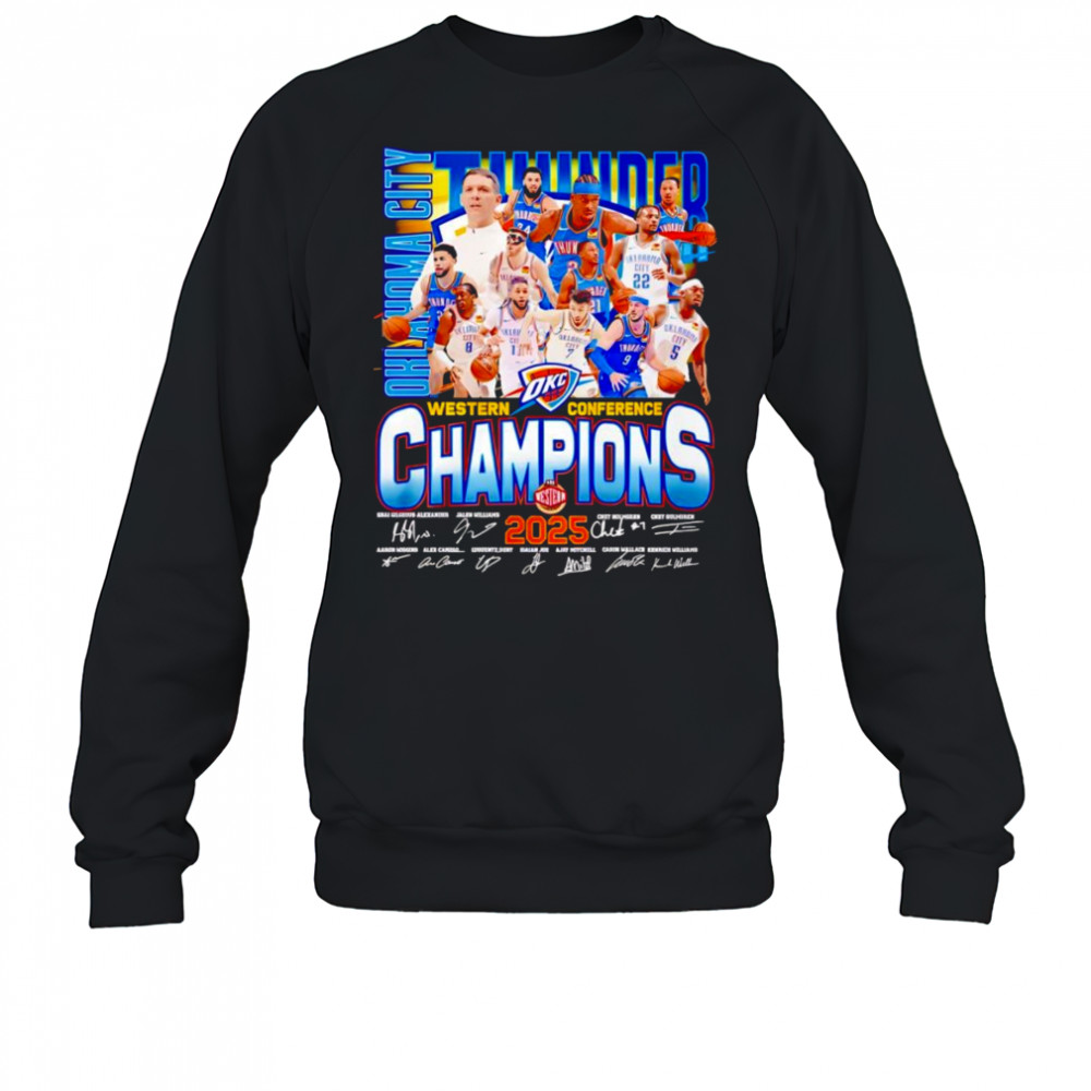 Oklahoma City Thunder Western Conference Champions 2025 signature shirt Sweatshirt