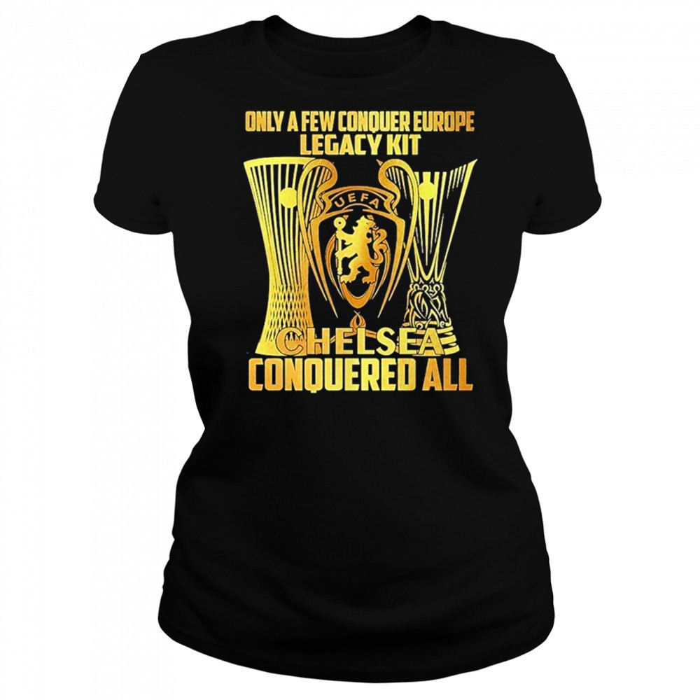Ole Only A Few Conquer Europe Legacy Kit Chelsea Conquered All Shirt Miss Rebels Dont Let Em Get Hot Baseball Shirt Women's T-shirt