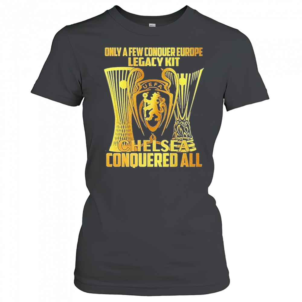 Ole Only A Few Conquer Europe Legacy Kit Chelsea Conquered All Shirt Miss Rebels Dont Let Em Get Hot Baseball Shirt Women's T-shirt