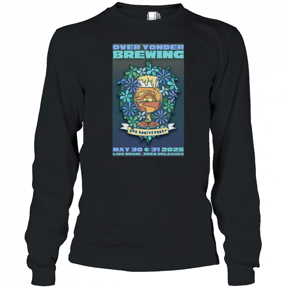Over Yonder Brewing May 30-31 2025 Shirt Long Sleeved