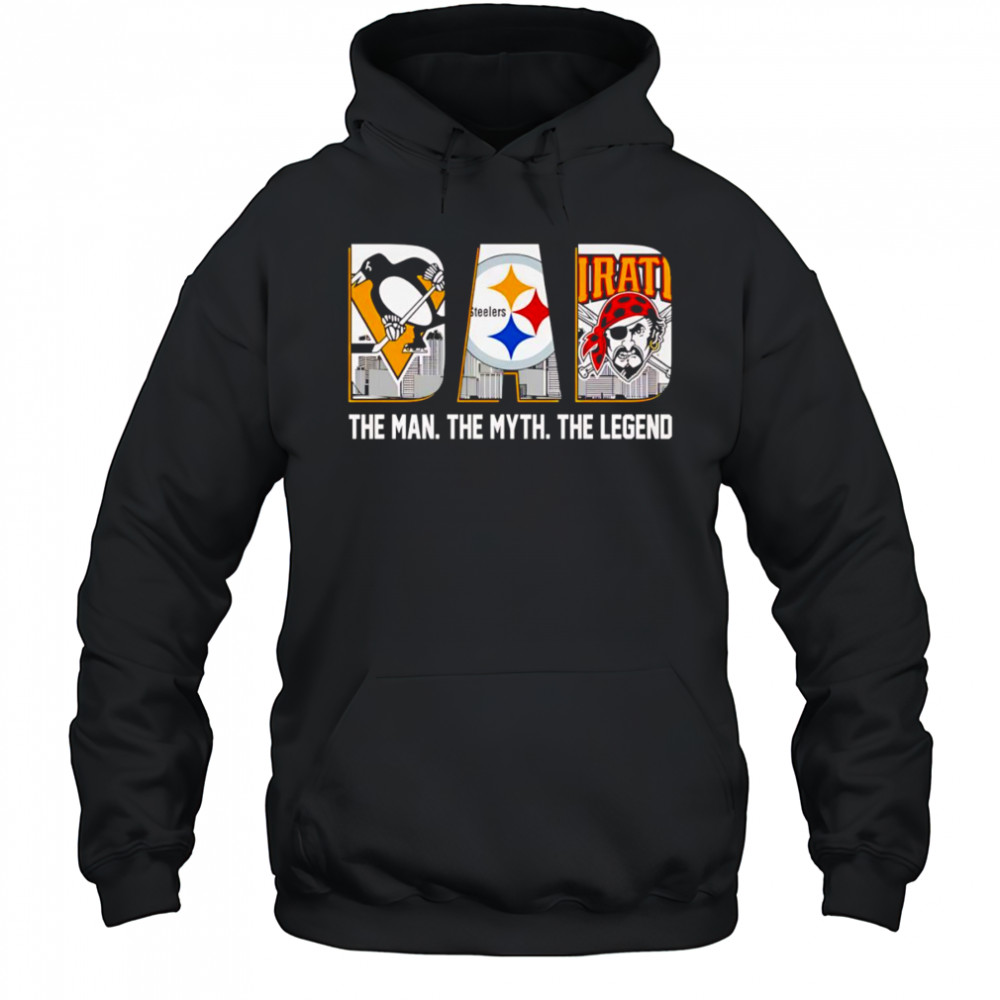 Pittsburgh sports dad the man the myth the Legend shirt Hoodie