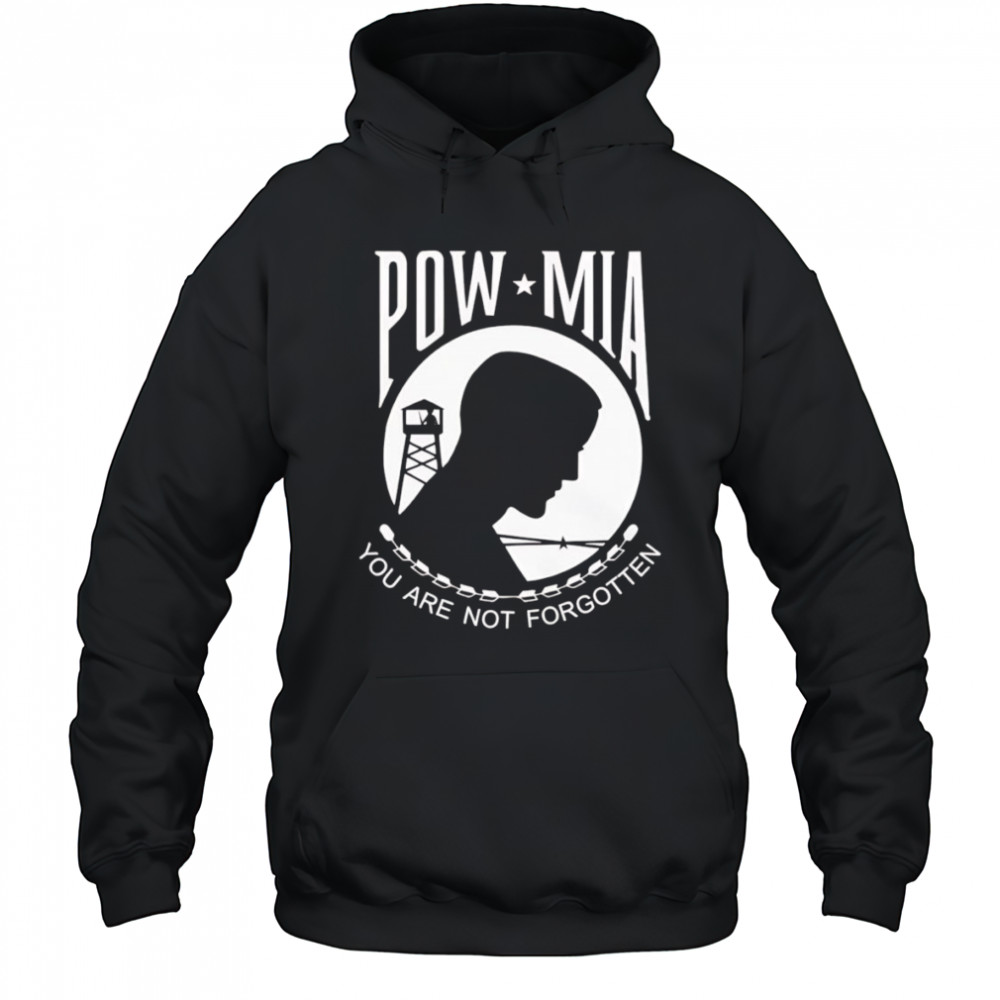 Pow Mia you are not forgotten shirt Hoodie