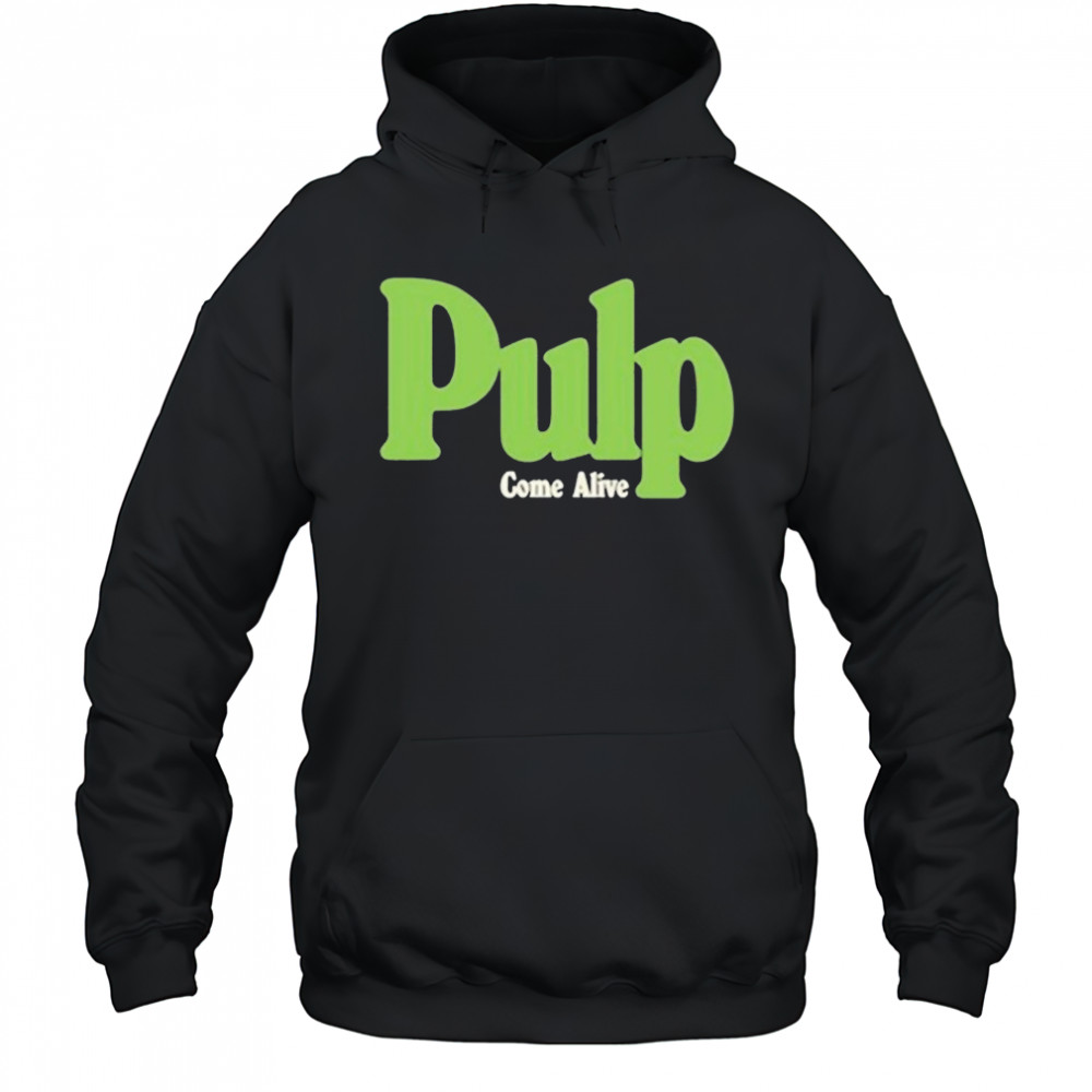 Pulp Come Alive Black shirt Hoodie